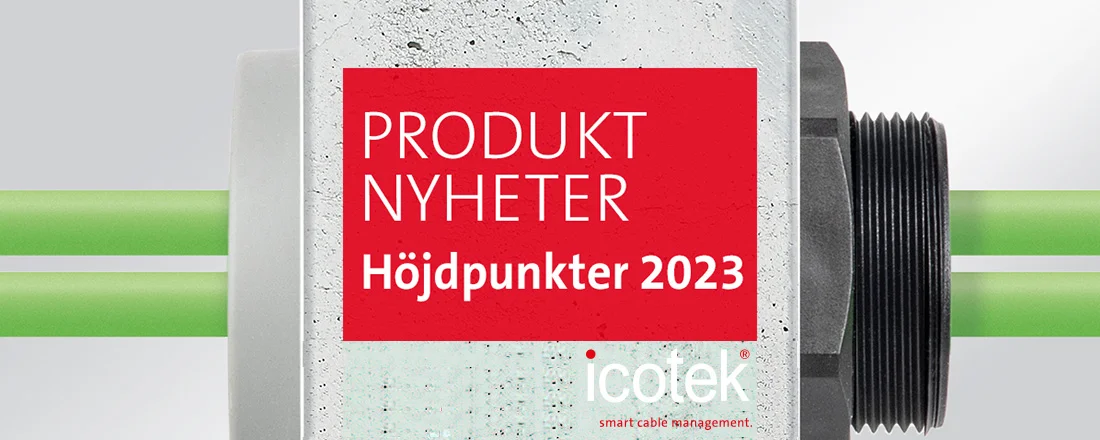 icotek produktnyheter - höjdpunkter 2023.