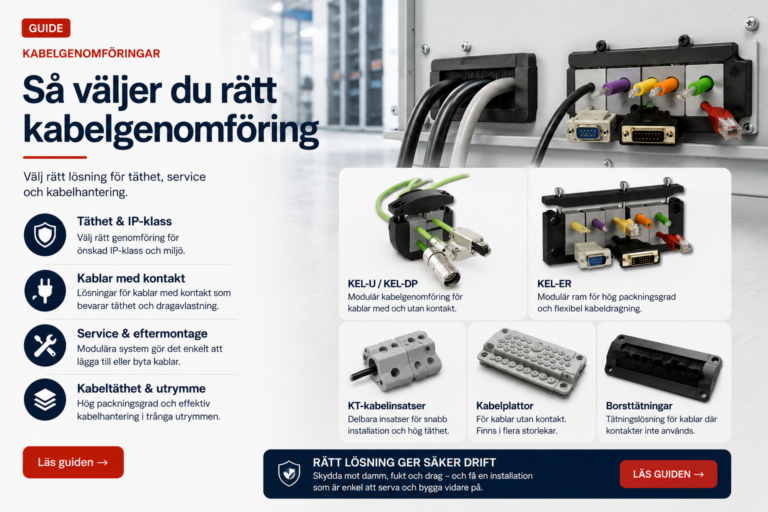 Så väljer du rätt kabelgenomföring